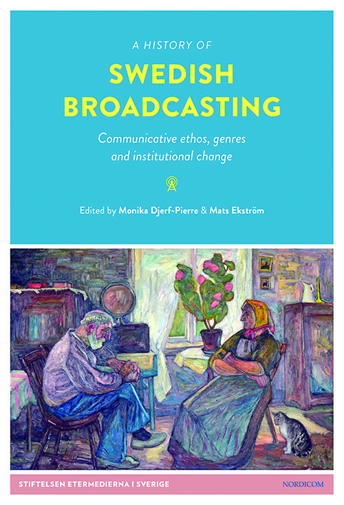 Book cover: A History of Swedish Broadcasting