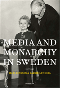 Book cover: Media and Monarchy in Sweden
