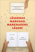 Omslag: Läsarnas marknad, marknadens läsare