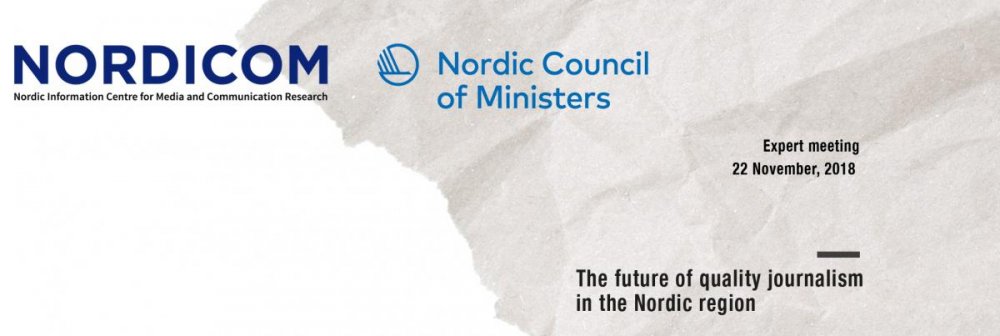 Banner for the event The future of quality journalism in the Nordic Region - expert meeting