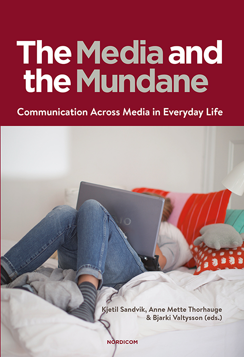 Cover: The Media and the Mundane 